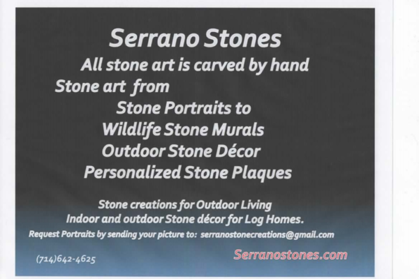 Request your Stone Carving at (714)642-4625 or email serranostonecreations@gmail.com